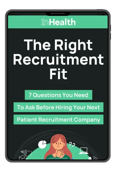 7 Questions To Ask Before Hiring A Patient Recruitment Partner (3)