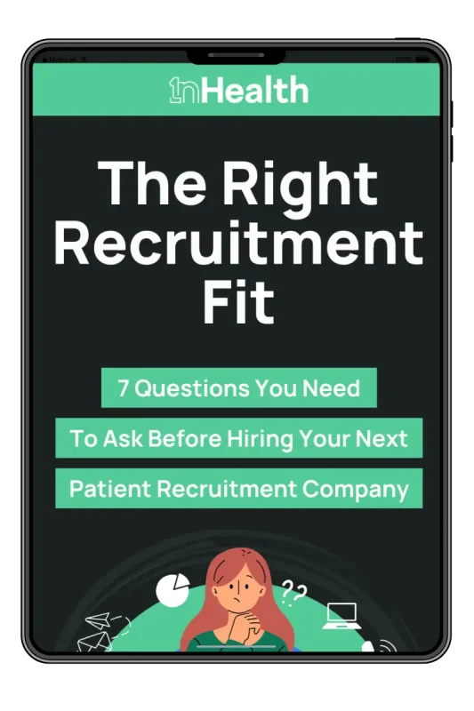 7 Questions To Ask Before Hiring A Patient Recruitment Partner (3)