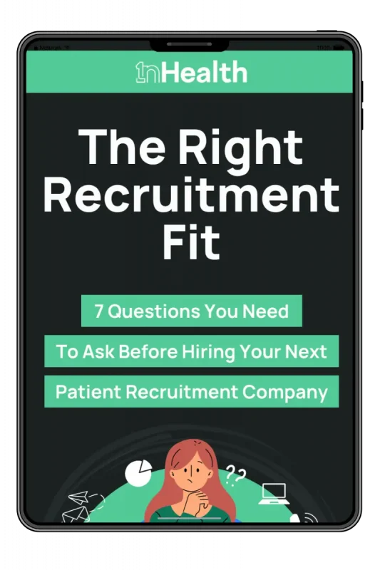 7 Questions To Ask Before Hiring A Patient Recruitment Partner (3)